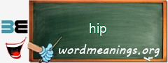 WordMeaning blackboard for hip